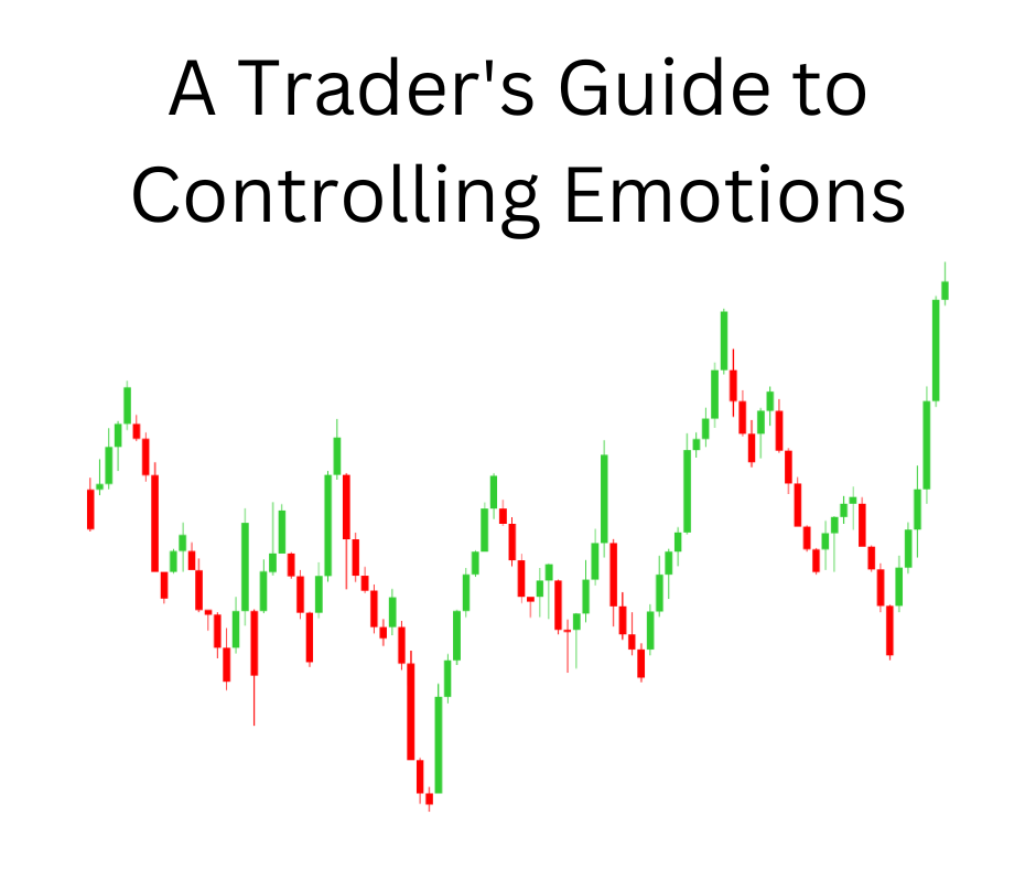 A Trader's Guide to Controlling Emotions featured image